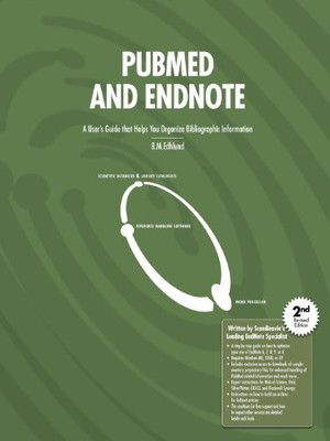 PUBMED AND ENDNOTE By Bengt Edhlund **BRAND NEW**