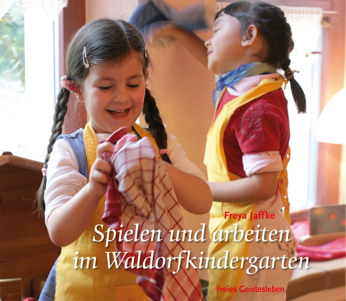 Thumbnail - Spielen Und Arbeiten Waldorfkindergarten | Freya Jaffke | 2022 |