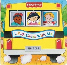 1, 2, 3, Count With Me (Fisher Price) by Hood, Susan, Good Book