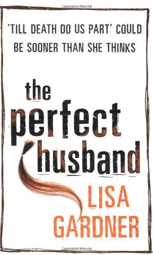 Perfect Husband By Lisa Gardner - Picture 1 of 1