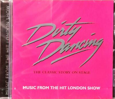 Dirty Dancing The Classic Story On Stage Cd Sealed