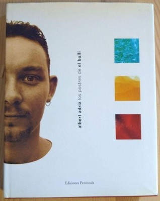 洋書 Albert Adria Los Postres de El Bulli Albert Adria / Los Postres de El Bulli First Edition