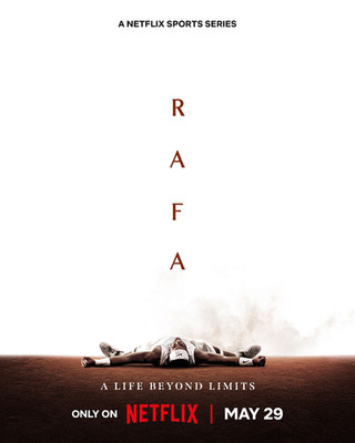 Rafael Nadal Rafa: A Life Beyond Limits Netflix Docuseries Poster