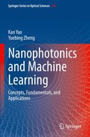 Nanophotonics And Machine Learning Concepts, Fundamentals, And Applications Buch