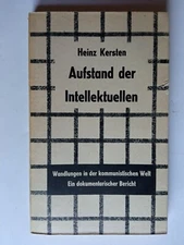 180914 REBELLION OF THE INTELLECTUALS by Heinz Kersten - 1957
