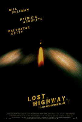 LOST HIGHWAY Movie POSTER 11x17 D Bill Pullman Patricia Arquette Balthazar Getty