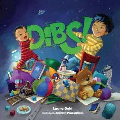 Dibs! by Laura Gehl: New