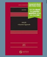 Sales: A Systems Approach (Aspen Casebook) - ...