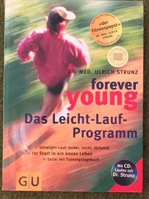 Forever young | Das Leicht-Lauf-Programm  | Dr. Strunz ohne CD