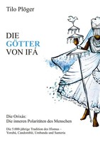 DIE GÖTter VON IFÁ Tilo PlöGer
