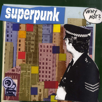 Superpunk / WHY NOT? (REISSUE LP) / Tapete / 05906621 / LP