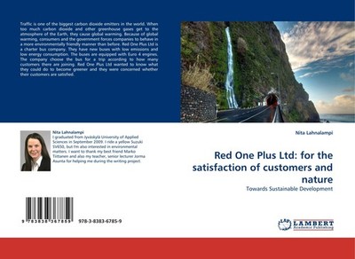 Red One Plus Ltd: for the satisfaction of customers and nature Nita Lahnalampi