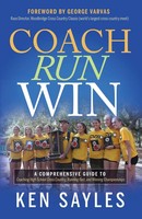 Ken Sayles | Coach, Run, Win | Taschenbuch | Englisch (2022) | Ean 9781631956133
