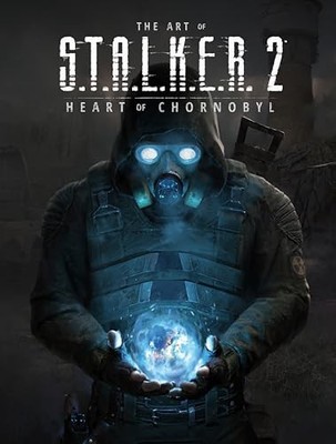 Art of S. T. A. L. K. E. R. 2: Heart of Chornobyl by GSC Game World (2025, ...
