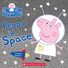 Peppa in Space (Peppa Pig) - Paperback By Scholastic - VERY GOOD