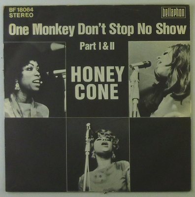 7'' Single - Honey Cone - One Monkey Don´t Stop No Show Part I & II - S960h