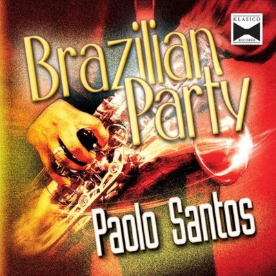 Brazilian Party By Paolo Santos On Audio CD Album 2006 Brand New