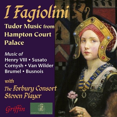 Fagiolini / I & Forb - I Fagiolini: Tudor Music From Hampton Court Palace [New C