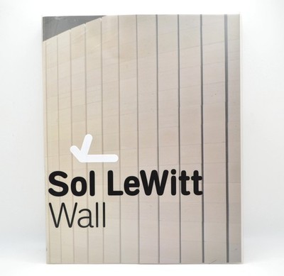 Sol LeWitt, Wall, Kunsthaus Graz, Exhibition Catalog, Conceptual Art, Sculpture
