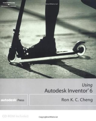 USING AUTODESK INVENTOR 6 By Ron K C Cheng *Excellent Condition*