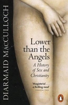Lower than the Angels Diarmaid MacCulloch