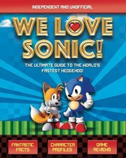 We Love Sonic! (Independent and Unofficial) - 9781787393028