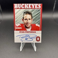 2009 TK Legacy Ohio State Buckeyes Signature Series Auto Ryan Pretorius #B185