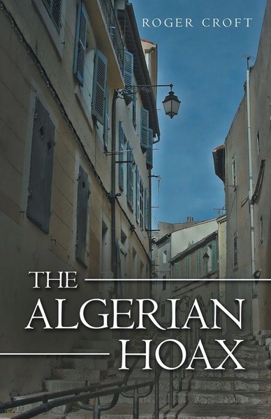 Roger Croft | The Algerian Hoax | Taschenbuch | Englisch (2020)-image