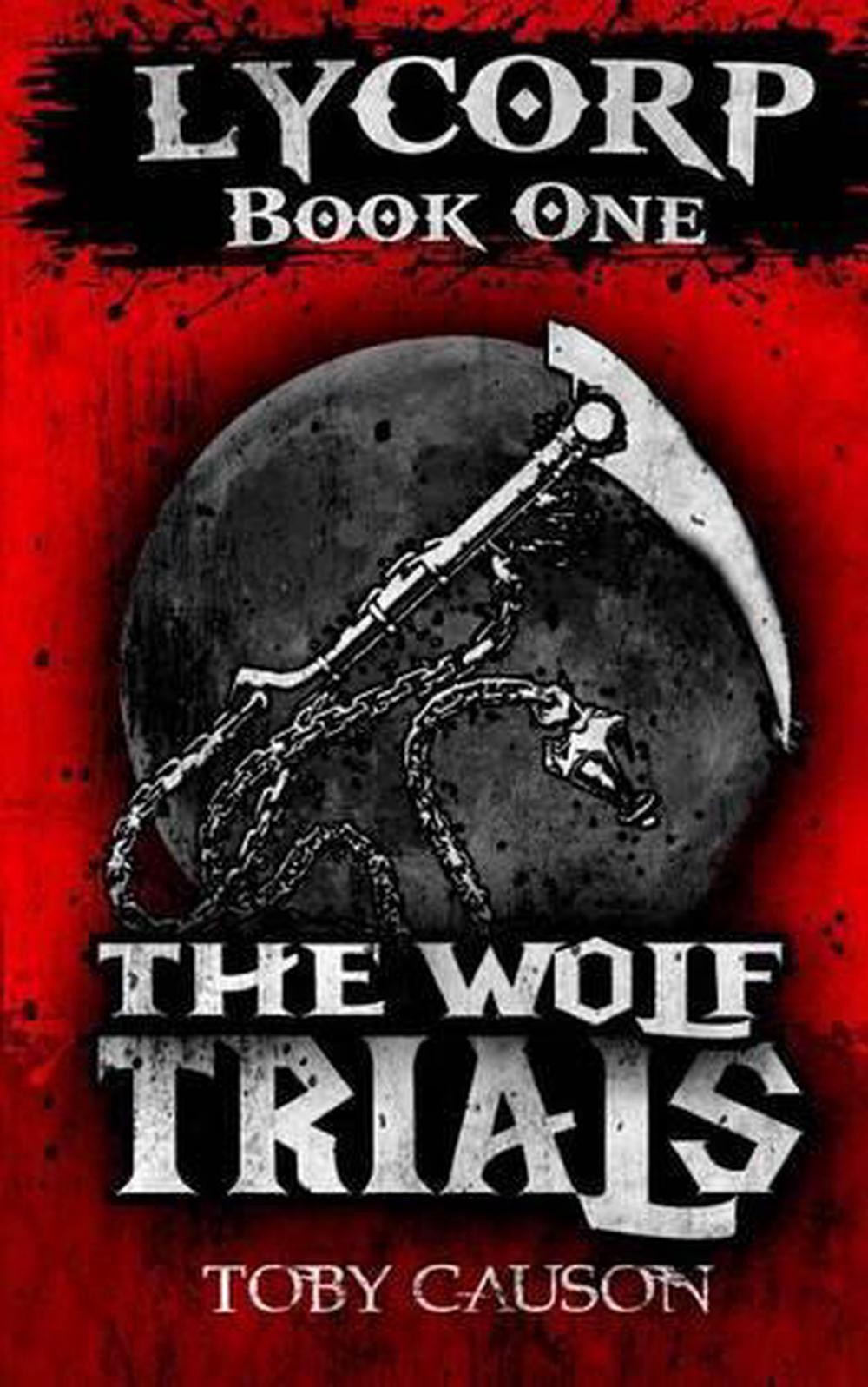 The Wolf Trials (Lycorp Book One) by Toby Causon (English) Paperback Book