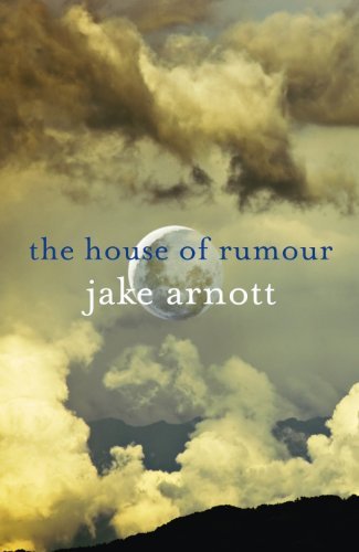 The House of Rumour,Jake Arnott