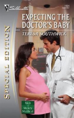 Expecting the Doctor's Baby (Men of Mercy Medical, 3) by Teresa Southwick