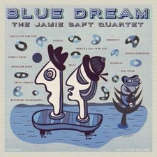 Blue Dream * by Jamie Saft/Jamie Saft Quartet [CD]