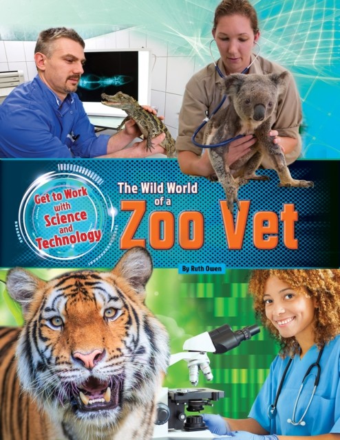 Zoo Vet by Ruth Owen (Paperback Book)