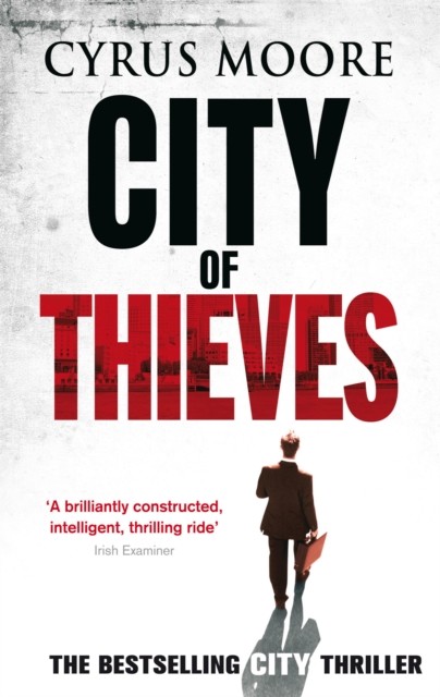 City Of Thieves by Cyrus Moore PAPERBACK 9780751542561