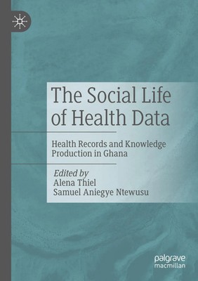 The Social Life of Health Data | Alena Thiel (u. a.) | Englisch | Taschenbuch