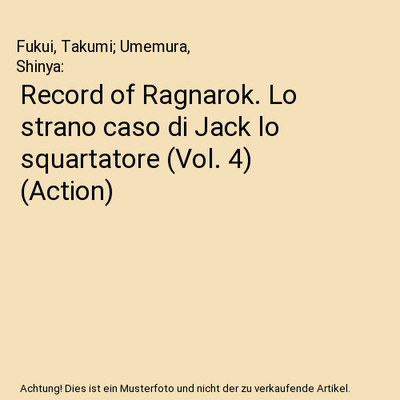 Record of Ragnarok. Lo strano caso di Jack lo squartatore [Vol. 4] [Action], Fuk