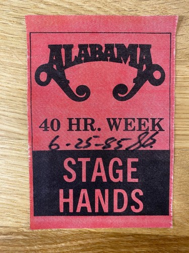 1985 Alabama 40 Hour Week Tour concert tour Backstage Pass - Picture 1 of 2