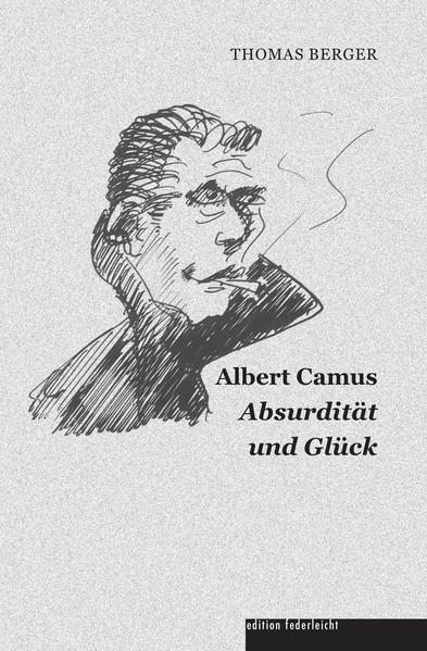 Thumbnail - Albert Camus | Thomas Berger | 2021 | Deutsch
