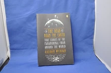 The Dead Roam the Earth: True Stori... by Wickham, Alasdair Paperback / softback