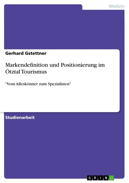 Markendefinition Und Positionierung Im ÖTztal Tourismus (Buch)-image