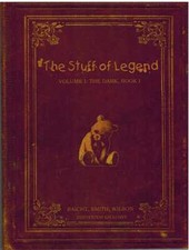 THE STUFF OF LEGEND VOLUME I The Dark, Book I Convention Exclusive Edition 2009