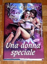 Robin Lee Hatcher "UNA DONNA SPECIALE" Originale Club  prima edizione 2003