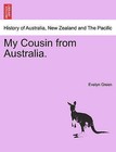 My Cousin from Australia. by Evelyn Green (Paperback / softback, 2011)