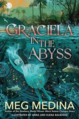 Graciela in the Abyss by Meg Medina Paperback