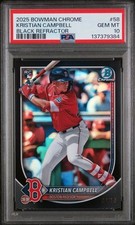Kristian Campbell 2025 Bowman Chrome #58 Black /10 PSA 10 RC