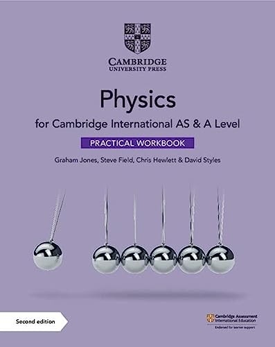 Cambridge International AS & A Level Physics Practical Workbook,