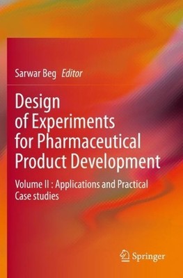 Design of Experiments for Pharmaceutical Product Development - 9789813343535