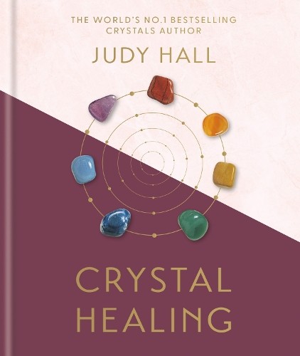 Crystal Healing by Judy Hall (HB 2025) - Image 7