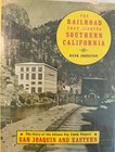 The Railroad That Lighted Southern California — photo 1