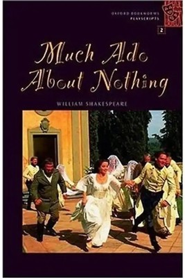 Much Ado about Nothing: 700 Headwords (Oxford Bookworms Playscripts) - William S